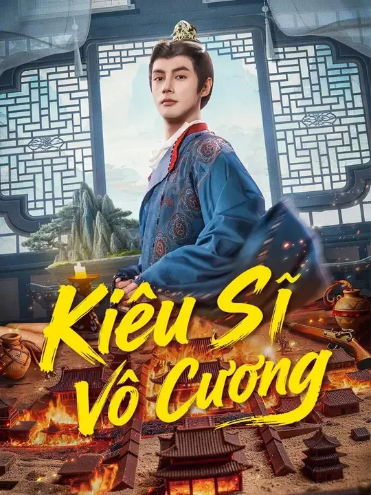 (Lồng tiếng) Kiêu Sĩ Vô Cương