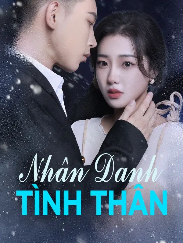Nhân Danh Tình Thân
