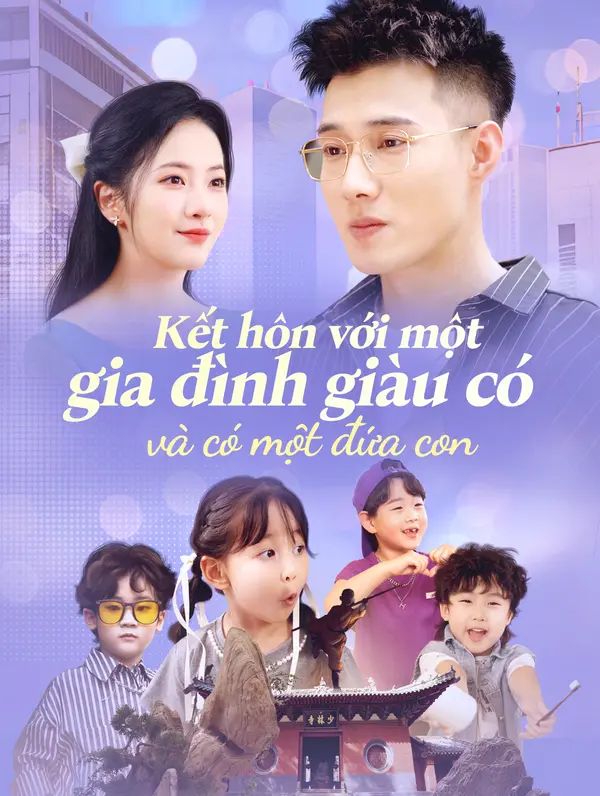 Kết hôn với một gia đình giàu có và có một đứa con