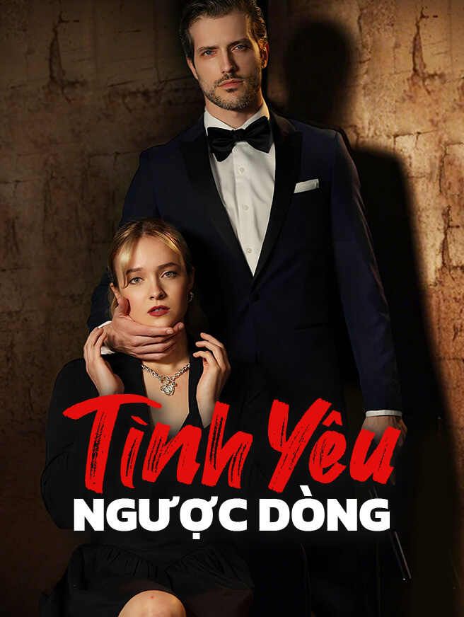 Tình Yêu Ngược Dòng
