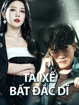Tài Xế Bất Đắc Dĩ