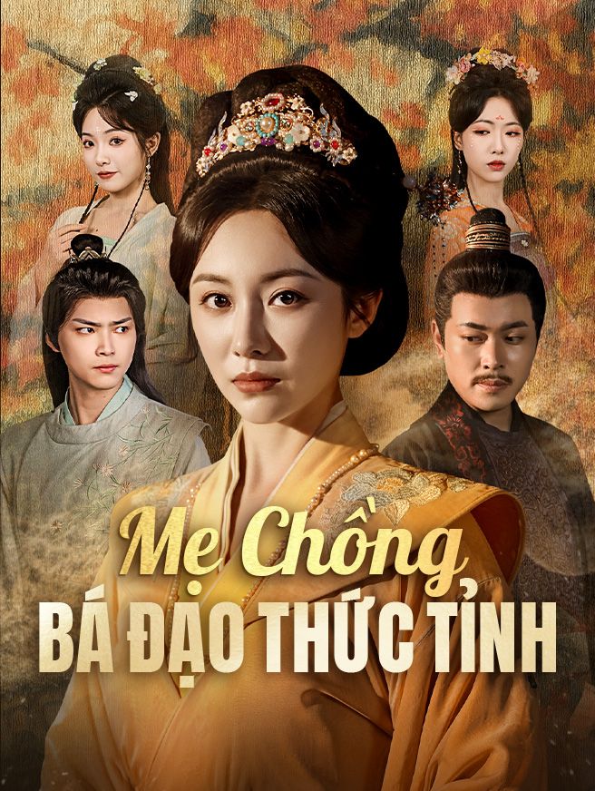 Mẹ Chồng Bá Đạo Thức Tỉnh
