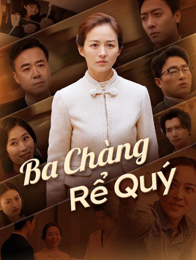 Ba Chàng Rể Quý