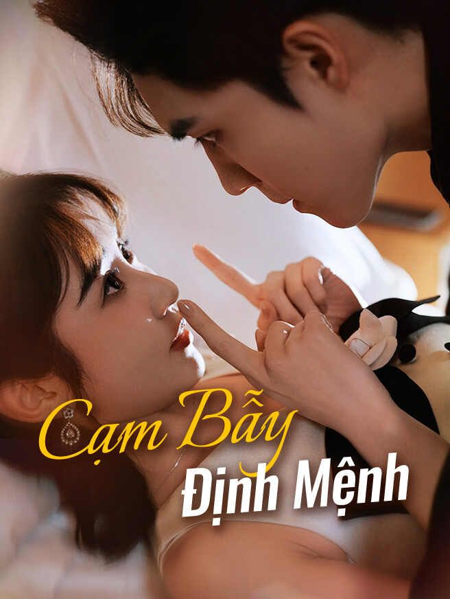 Cạm Bẫy Định Mệnh