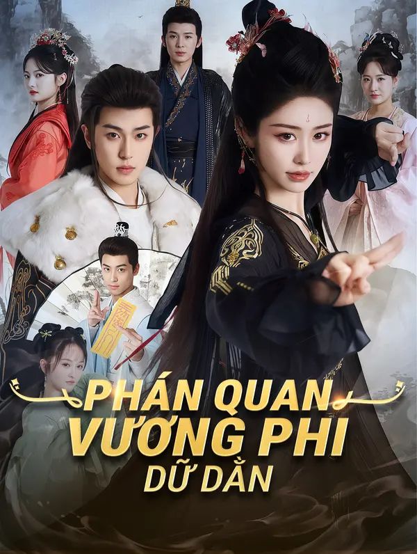 Phán Quan Vương Phi Dữ Dằn