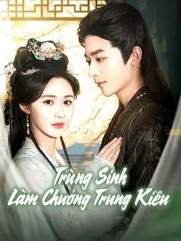 Trùng Sinh Làm Chưởng Trung Kiều