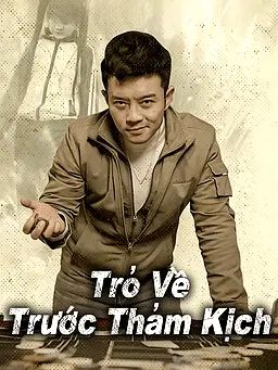 Trở Về Trước Thảm Kịch