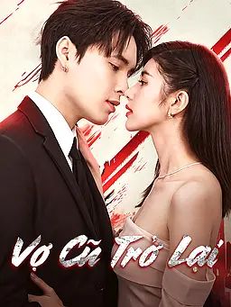Vợ Cũ Trở Lại