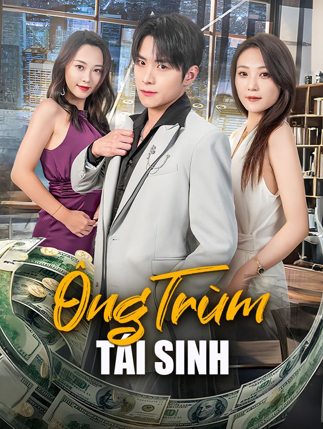 Ông Trùm Tái Sinh
