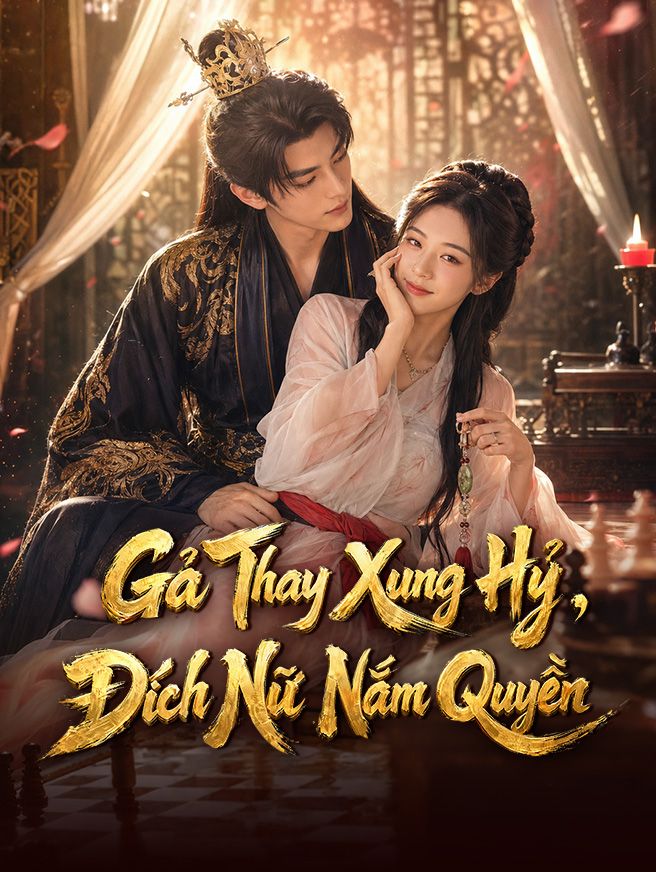 Gả Thay Xung Hỷ, Đích Nữ Nắm Quyền