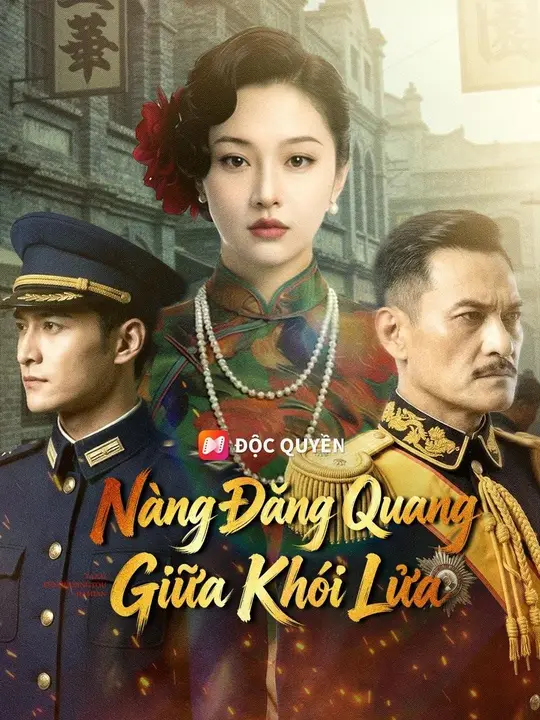 (Lồng tiếng) Nàng Đăng Quang Giữa Khói Lửa