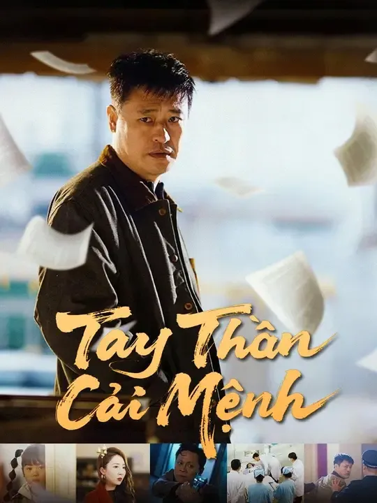 (Lồng tiếng) Tay Thần Cải Mệnh