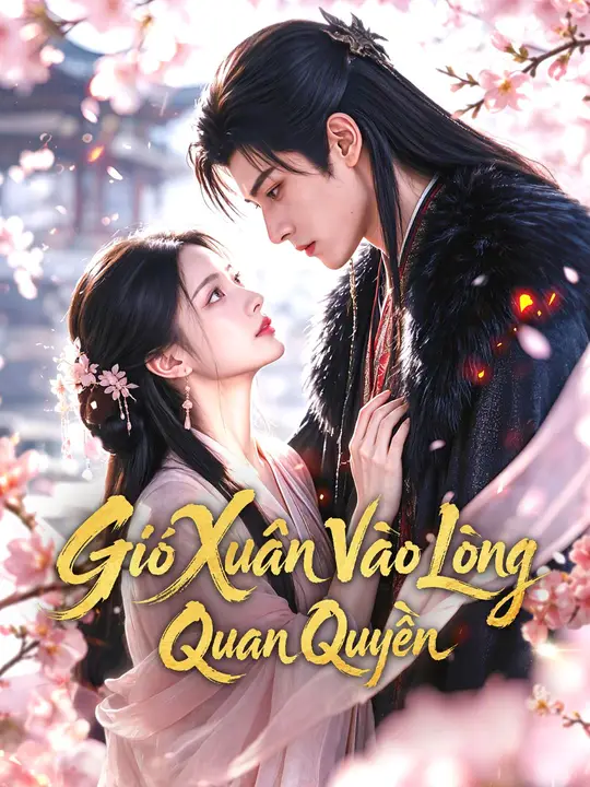 (Lồng tiếng) Gió Xuân Vào Lòng Quan Quyền