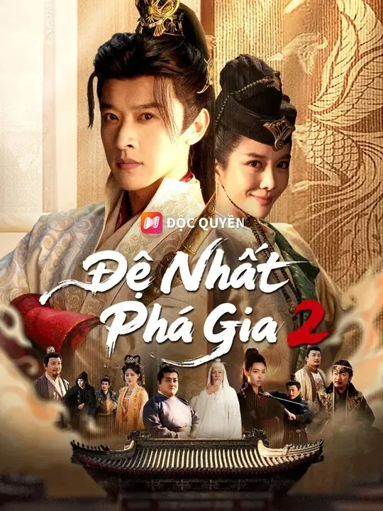 (Lồng tiếng) Đệ Nhất Phá Gia 2