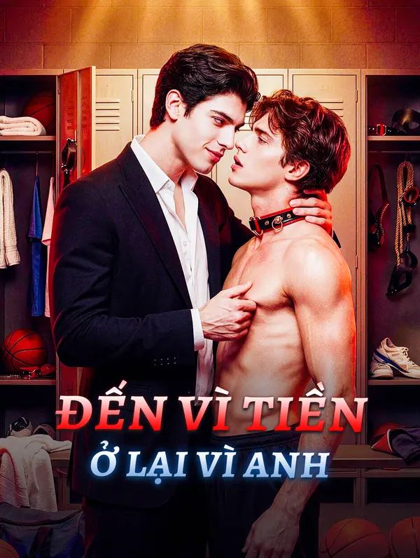 Đến Vì Tiền, Ở Lại Vì Anh