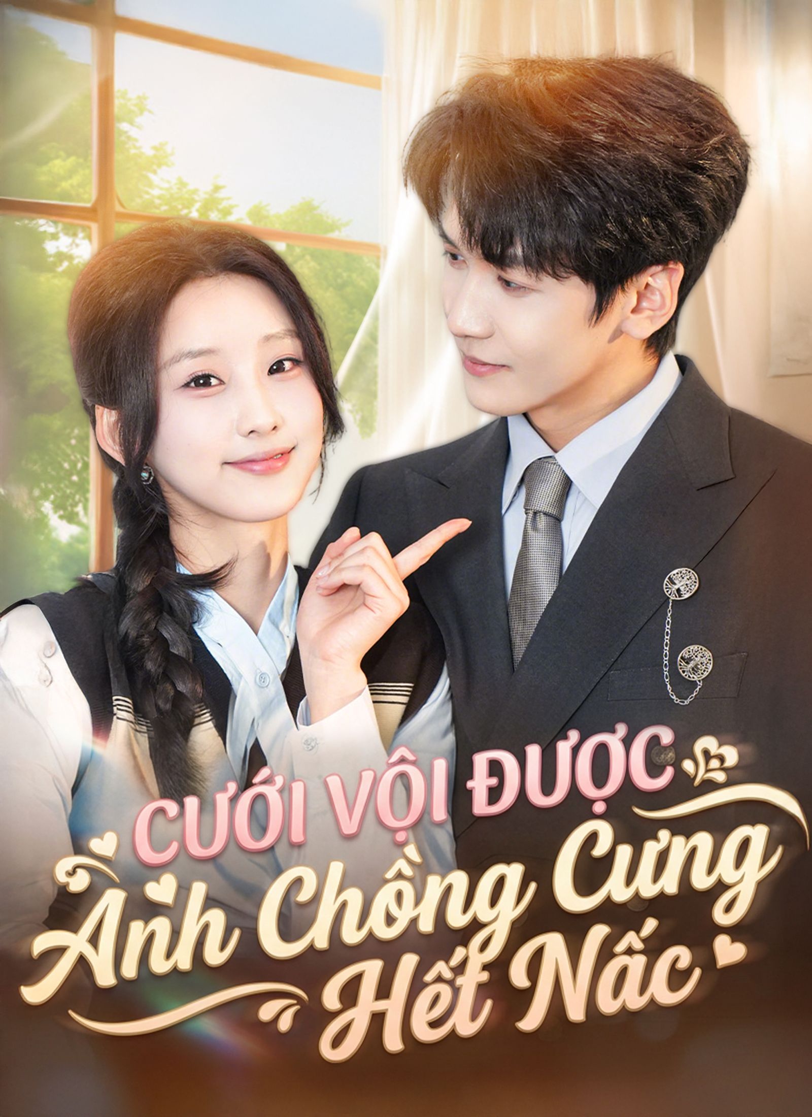 Cưới Vội Được Anh Chồng Cưng Hết Nấc