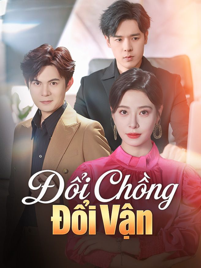 Đổi Chồng Đổi Vận