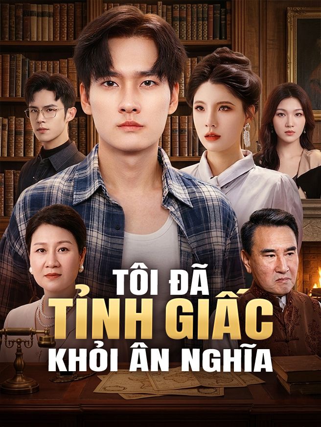 Tôi Đã Tỉnh Giấc Khỏi Ân Nghĩa