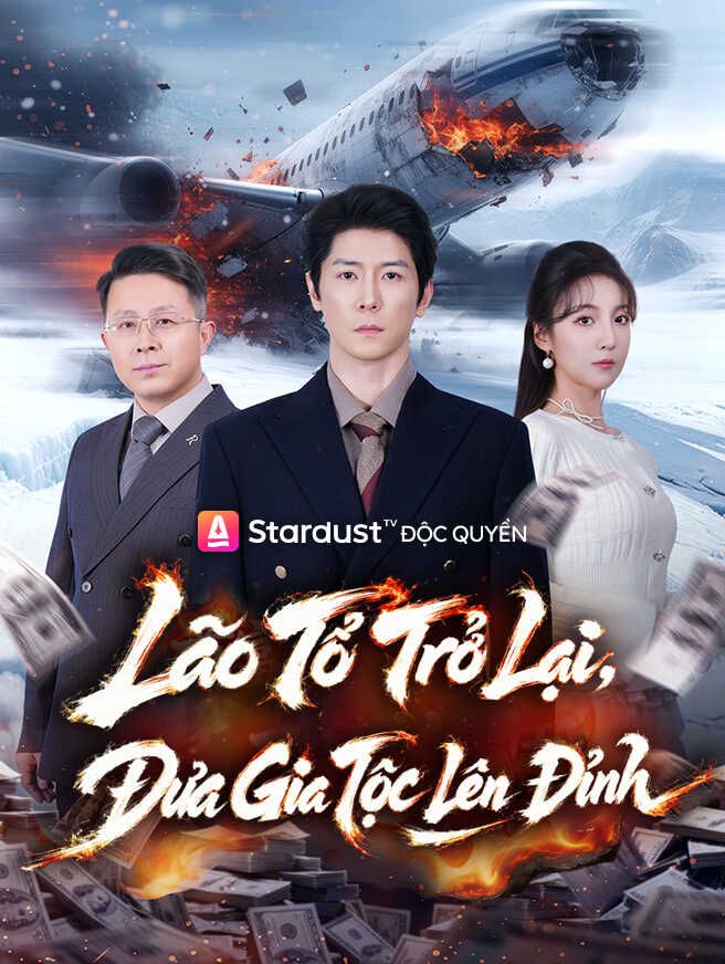 Lão Tổ Trở Lại, Đưa Gia Tộc Lên Đỉnh