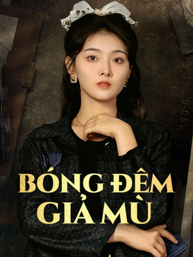 Bóng Đêm Giả Mù
