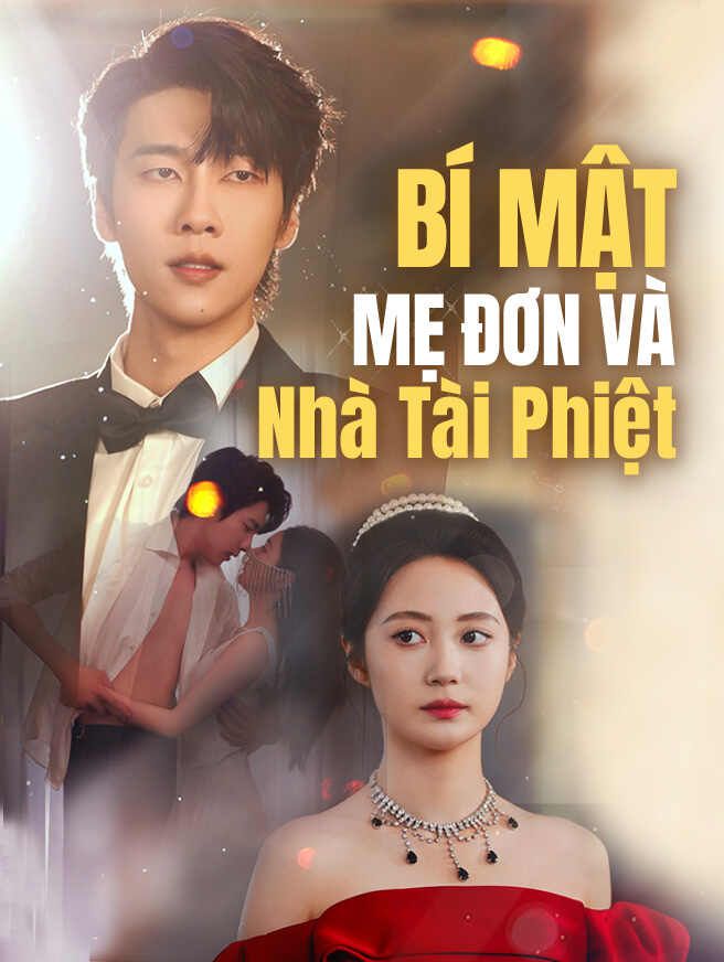 Bí Mật Mẹ Đơn Và Nhà Tài Phiệt