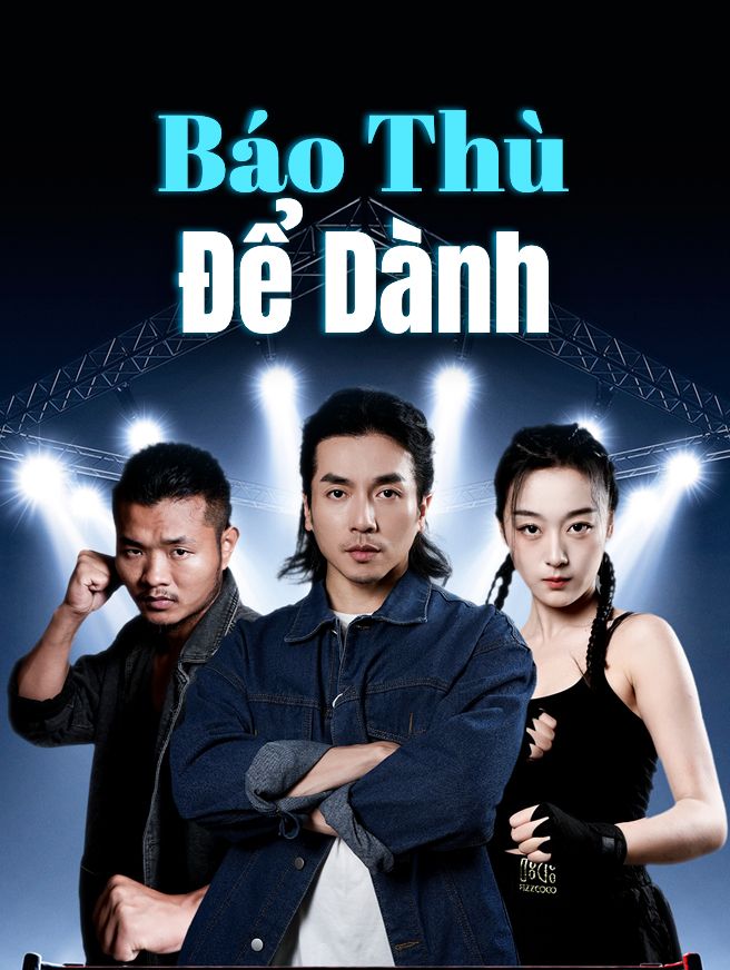 Báo Thù Để Dành