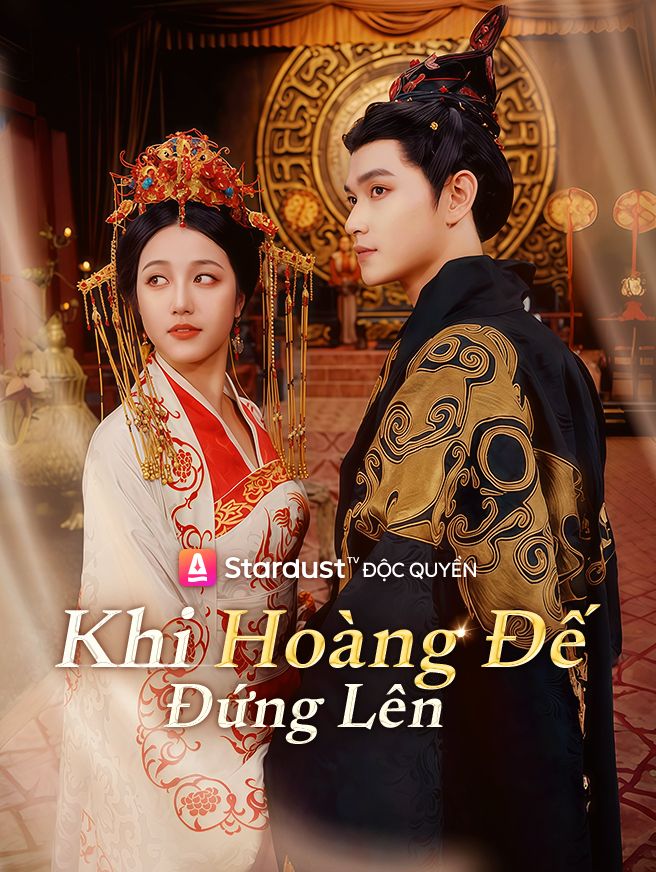 Khi Hoàng Đế Đứng Lên