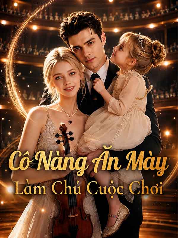 Cô Nàng Ăn Mày Làm Chủ Cuộc Chơi
