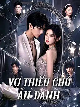 Vợ Thiếu Chủ Ẩn Danh