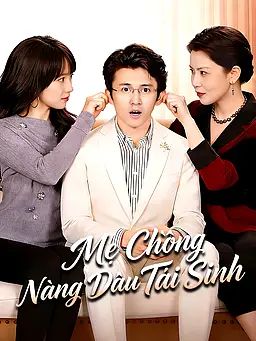 Mẹ Chồng Nàng Dâu Tái Sinh