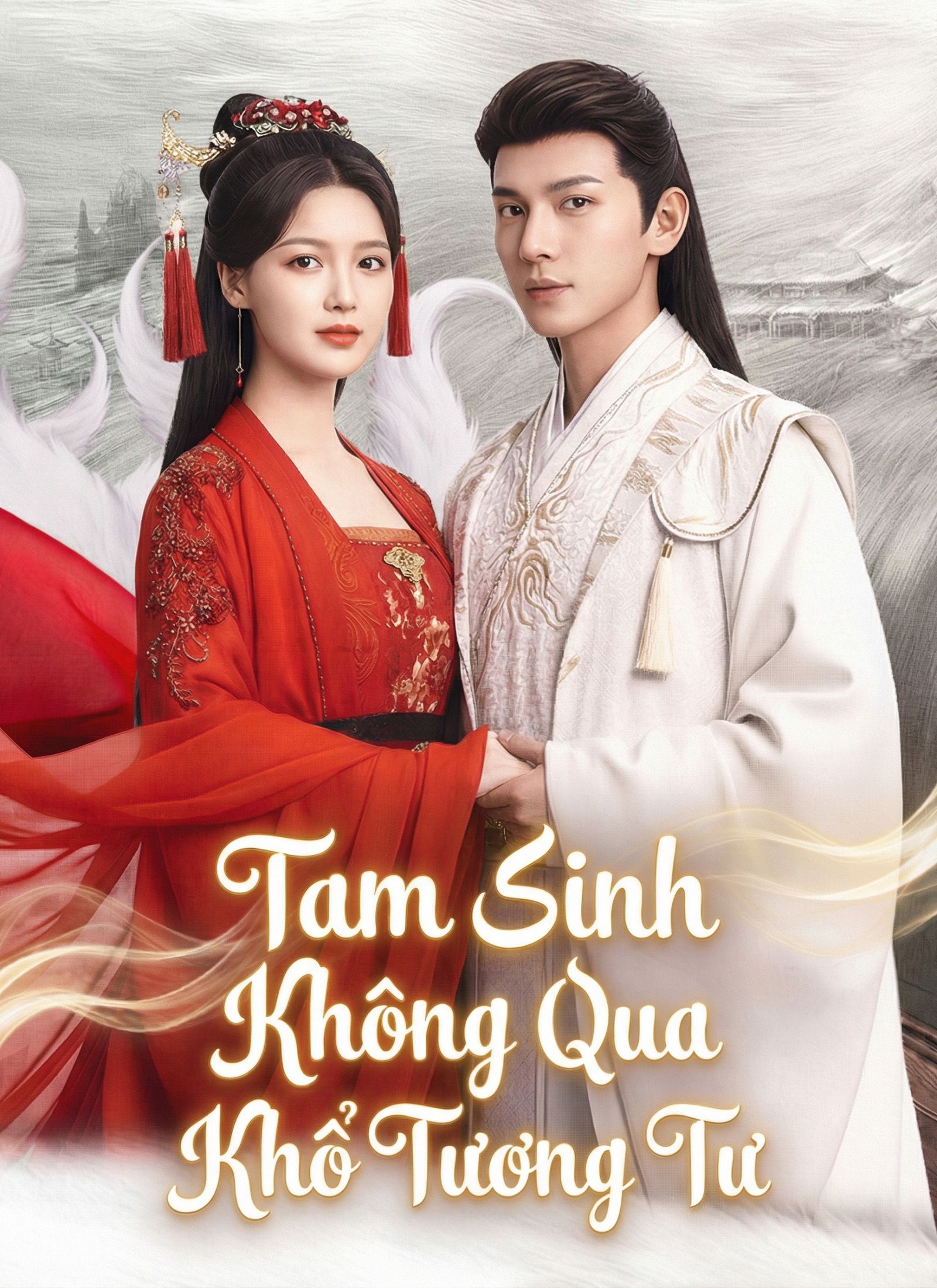 [Lồng Tiếng]Tam Sinh Không Qua Khổ Tương Tư