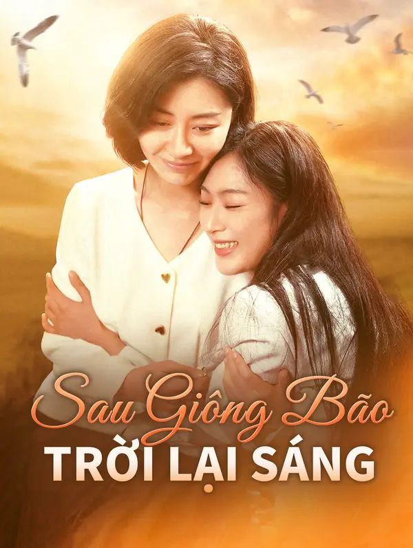 Sau Giông Bão Trời Lại Sáng