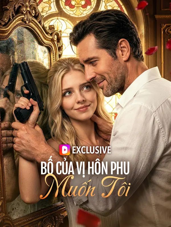Bố Của Vị Hôn Phu Muốn Tôi