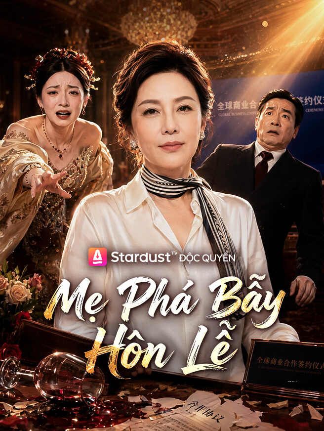 Mẹ Phá Bẫy Hôn Lễ