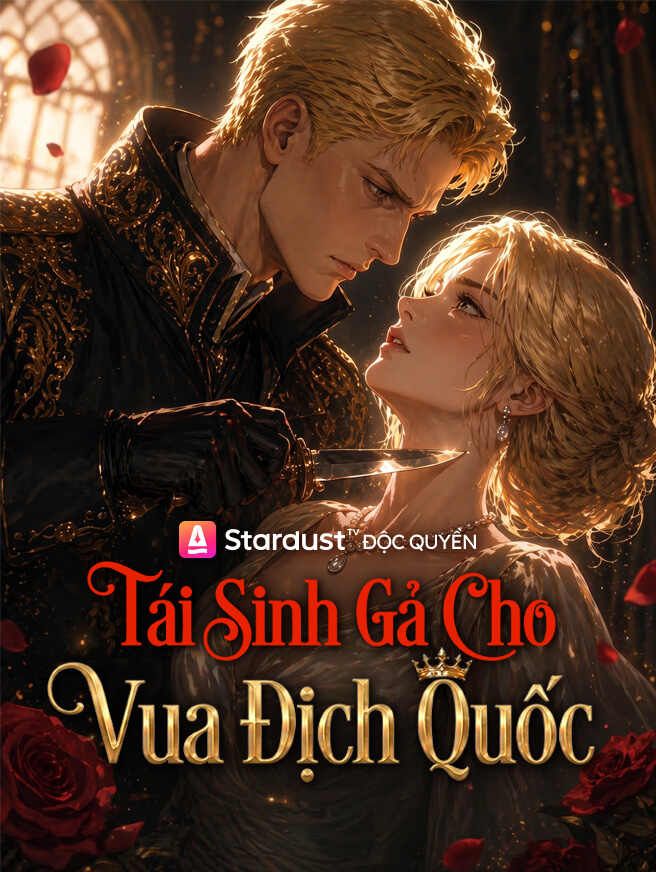 Tái Sinh Gả Cho Vua Địch Quốc