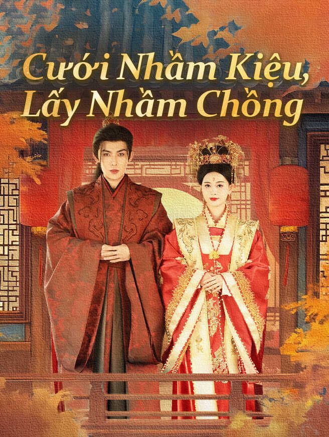 Cưới Nhầm, Đổi Mệnh