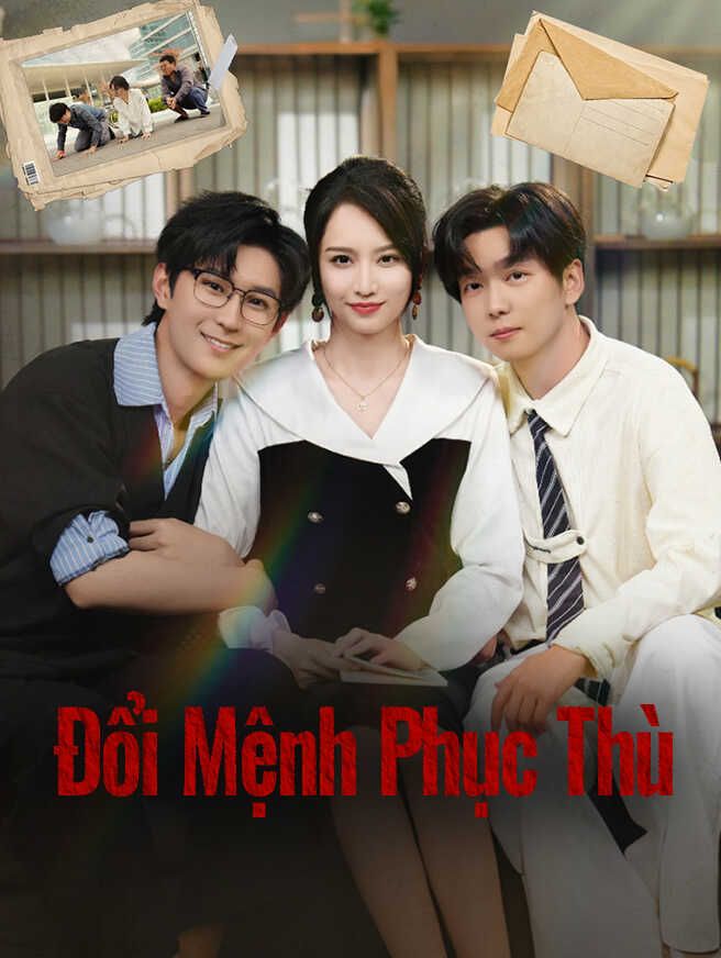 Đổi Mệnh Phục Thù