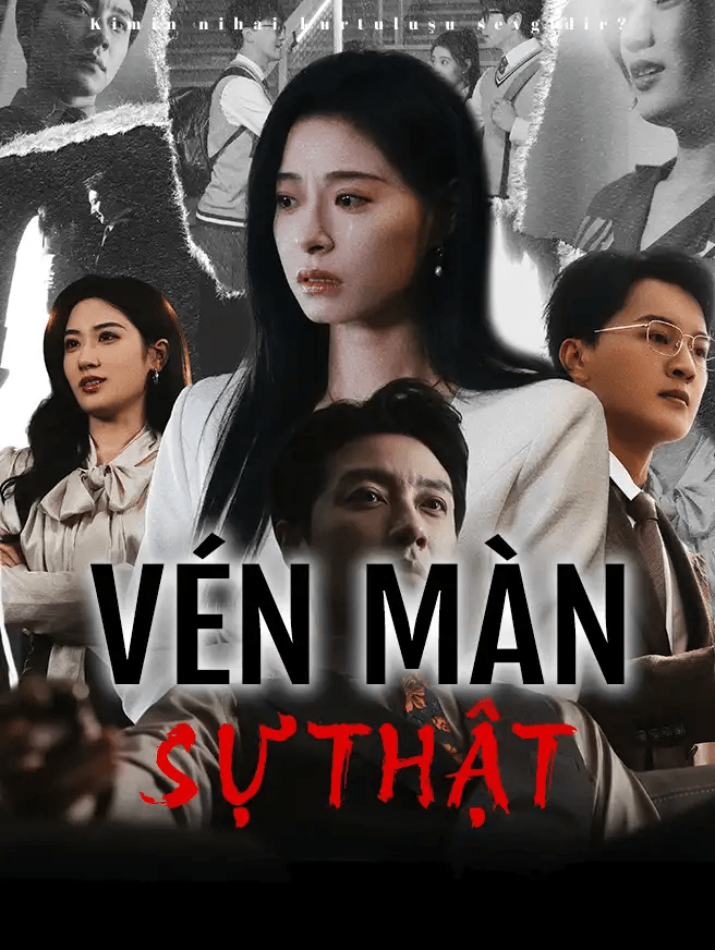 Vén Màn Sự Thật