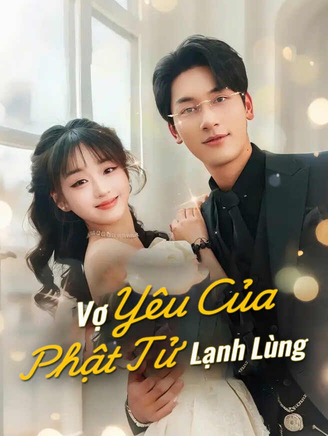 Vợ Yêu Của Phật Tử Lạnh Lùng