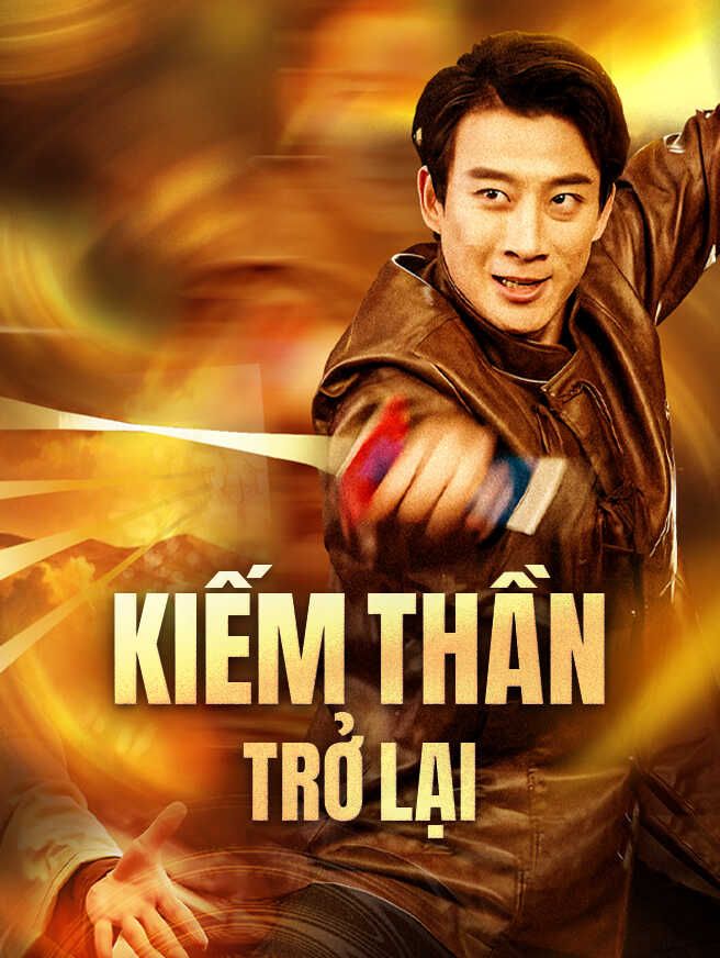 Kiếm Thần Trở Lại