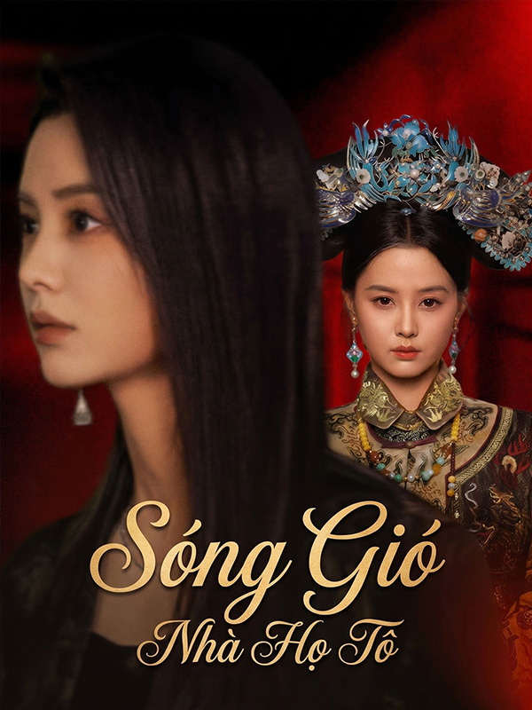 Sóng Gió Nhà Họ Tô