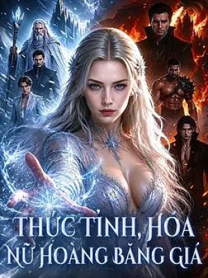 Thức Tỉnh, Hóa Nữ Hoàng Băng Giá