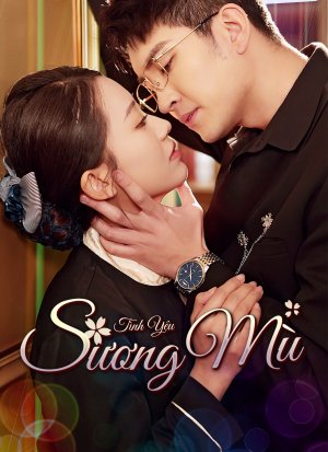 [Lồng tiếng]Tình Yêu Sương Mù