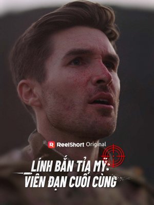 Lính Bắn Tỉa Mỹ: Viên đạn cuối cùng