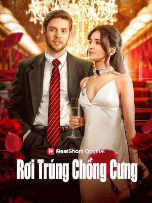 Rơi Trúng Chồng Cưng