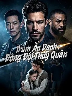 Trùm Ẩn Danh: Đồng Đội Thủy Quân
