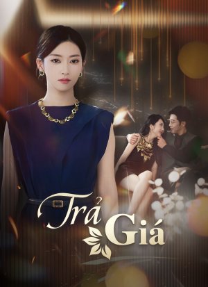 [Lồng tiếng]Trả Giá