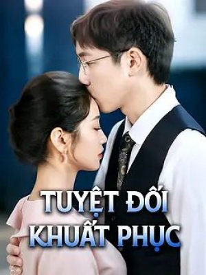 Tuyệt Đối Khuất Phục