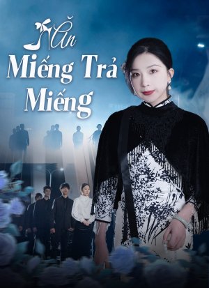 Ăn Miếng Trả Miếng