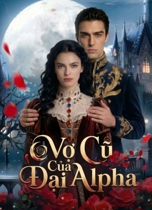 Vợ Cũ Của Đại Alpha